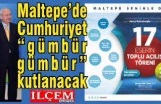 Maltepe’de Cumhuriyet “gümbür gümbür” kutlanacak