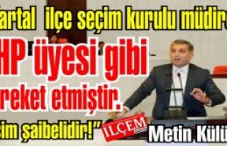 Metin Külünk 'Kartal ilçe seçim kurulu müdiresi...