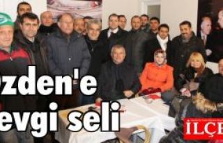 Özden'e sevgi seli