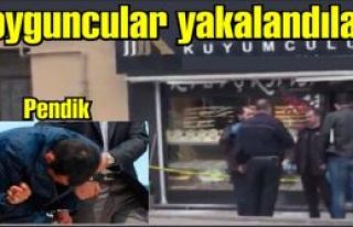 Pendik'te kuyumcu soyanlar yakalandı!