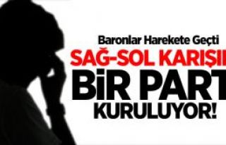 Sağ-Sol karışımı yeni parti kuruluyor!