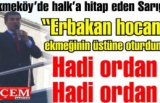 Sarıgül 'Erbakan hocanın ekmeğinin üstüne oturdunuz....