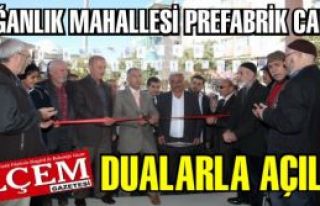 Soğanlık Prefabrik Camii Dualarla açıldı.