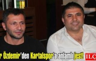 Taner Özdemir’den Kartalspor'a anlamlı jest!