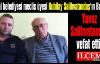 Yavuz SALİHVATANDAŞ vefat etti.