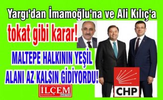 İmamoğlu'na ve Ali Kılıç'a, Yargı'dan tokat gibi karar!