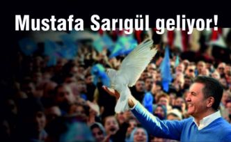 Mustafa Sarıgül geliyor!