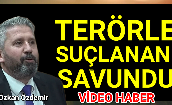 CHP'li Özkan Özdemir, Terörle suçlananı savunup, yargıyı ve gazetecileri suçladı.